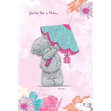 You're Like a Mum Me to You Bear Mothers Day Card £2.40